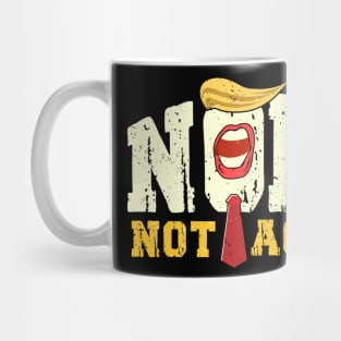 Funny Nope Not Again Donald Trump Mug